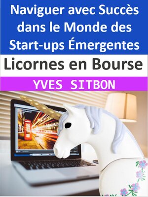 cover image of Licornes en Bourse